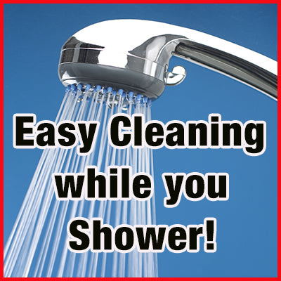 Easy Cleaning While You Shower